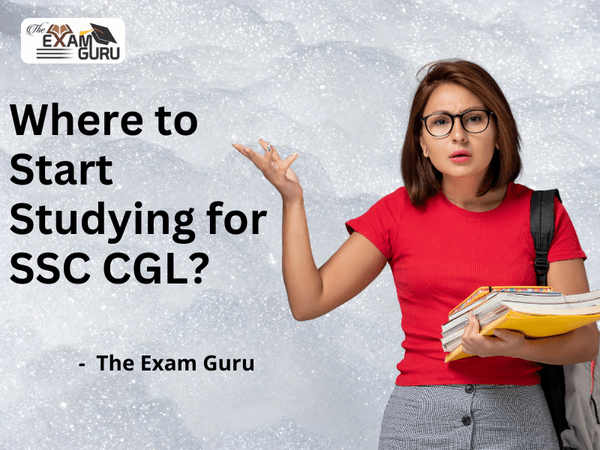  Where to Start Studying for SSC CGL?
